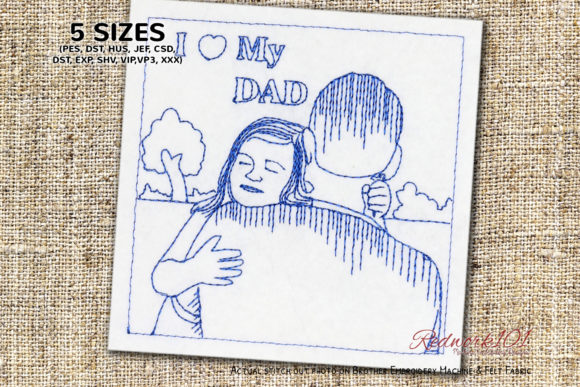 I Love My Dad - Girl: A Heartfelt Embroidery Design for Personalized Gifts
